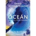 David Attenborough, Colin Butfield: Óceán - Földünk utolsó vadonja