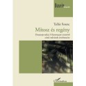 Tallár Ferenc: Mítosz és regény - Dosztojevszkij A Karamazov testvérek című művének értelmezése