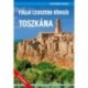 Itália legszebb borgói - Toszkána