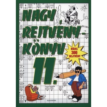 Kresz Károly (Szerk.): Nagy rejtvénykönyv 11. - Közel 300 rejtvény