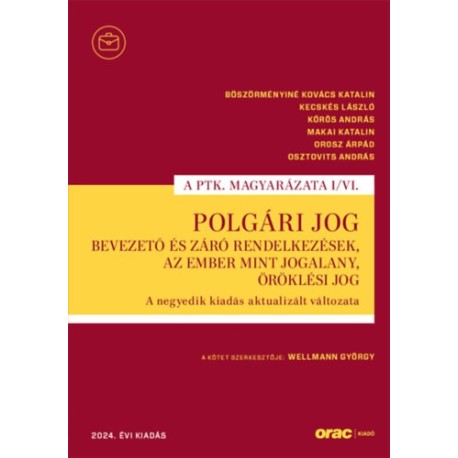 Polgári jog I/VI. - Bevezető és záró rendelkezések, Az ember mint jogalany, Öröklési jog