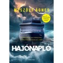 Mészöly Ágnes: Hajónapló