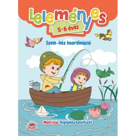 Leleményes 5-6 éves - Szem-kéz koordináció - Matricás foglalkoztatófüzet