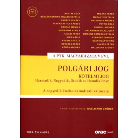 Polgári jog VI/VI. - Kötelmi jog Harmadik, Negyedik, Ötödik és Hatodik Rész