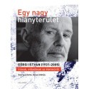 Egy nagy hiányterület - Eörsi István (1931-2005) - Írások, előadások az életműről