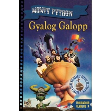 Monthy Python: Gyalog Galopp