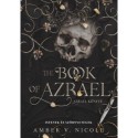 Amber V. Nicole: Istenek és szörnyetegek - The Book of Azrael - Azrael könyve - (Különleges kiadás)