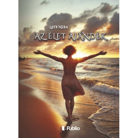 Layb Nera: Az Élet Ajándék