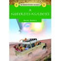 Maria Maneru: Mindentudók klubja 7.- A Nofertiti-küldetés