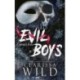 Clarissa Wild: Evil Boys - Gonosz fiúk - (Különleges kiadás)