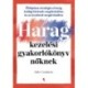 Julie Catalano: Haragkezelési gyakorlókönyv nőknek