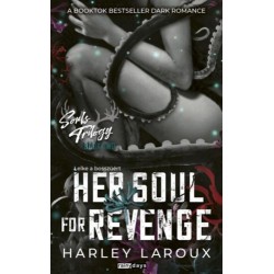 Harley Laroux: Her Soul for Revenge - Lelke a bosszúért - (Különleges kiadás)