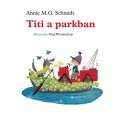 Annie M. G. Schmidt: Titi a parkban