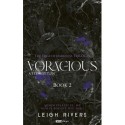 Leigh Rivers: Voracious - A telhetetlen - (Különleges kiadás)