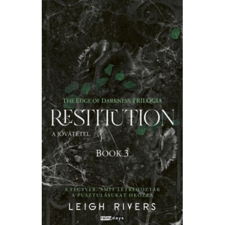 Leigh Rivers: Restitution - A jóvátétel - (Különleges kiadás)