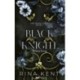 Rina Kent: Black Knight - Fekete lovag - (Különleges kiadás)