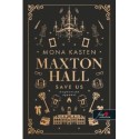 Mona Kasten: Save Us - Megmentjük egymást - Maxton Hall 3.