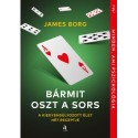 James Borg: Bármit oszt a sors - A kiegyensúlyozott élet hét receptje