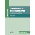 Hadnagy József: Csoportmunka és közösségfejlesztés - A szociálpedagógia kontextusában
