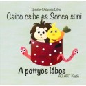 Spéder-Dulavics Dóra: Csibó csibe és Sonca süni - A pöttyös lábos / A bili