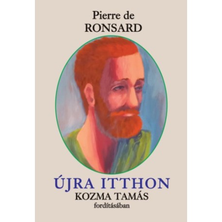 Pierre de Ronsard: Újra itthon