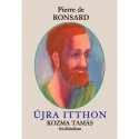 Pierre de Ronsard: Újra itthon
