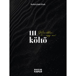 Székelyhidi Zsolt: 111 költő - Mindben egy arc
