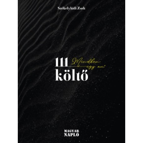 Székelyhidi Zsolt: 111 költő - Mindben egy arc