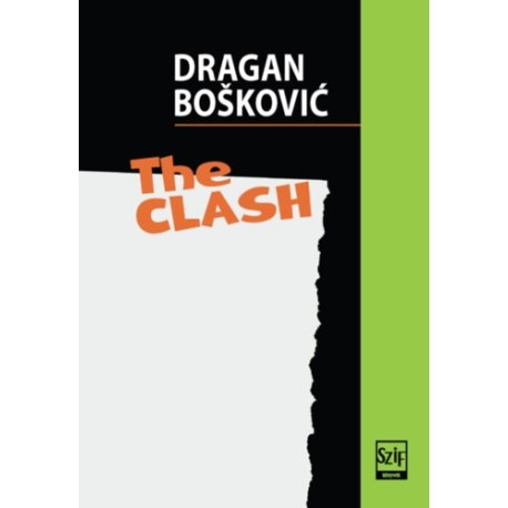 Dragan Boskovic: The Clash