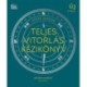 Steve Sleight: Teljes vitorlás kézikönyv - A vitorlássport területeit átfogó, illusztrált kézikönyv