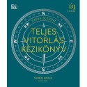 Steve Sleight: Teljes vitorlás kézikönyv - A vitorlássport területeit átfogó, illusztrált kézikönyv