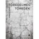 Fodor Ákos: Töredelmes töredék