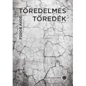Fodor Ákos: Töredelmes töredék