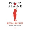 Polcz Alaine: Meghalok én is? - A halál és a gyermek
