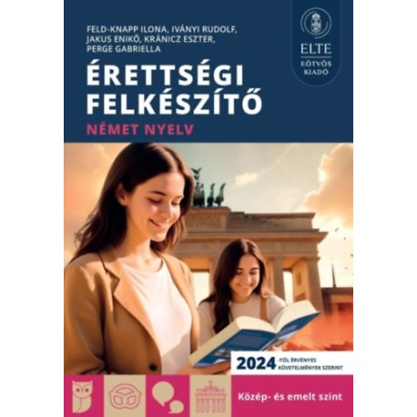 Érettségi felkészítő - Német nyelv - Közép- és emelt szint