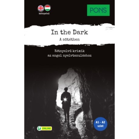 Dominic Butler: PONS In the Dark - A sötétben - Kétnyelvű krimik az angol nyelvtanuláshoz
