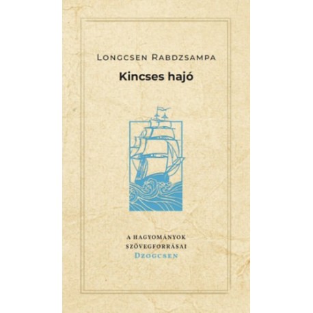 Longcsen Rabdzsampa: Kincses hajó