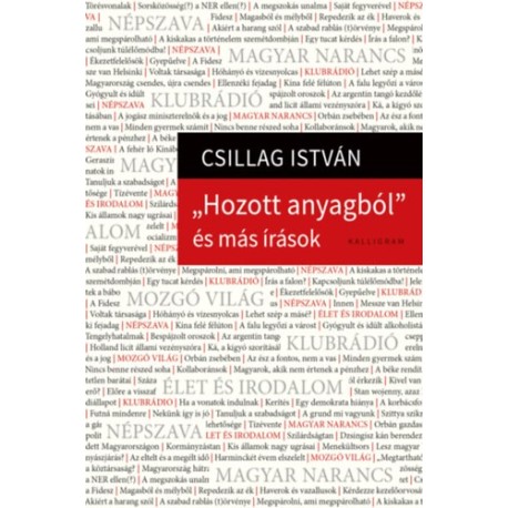 Csillag István: Hozott anyagból és más írások