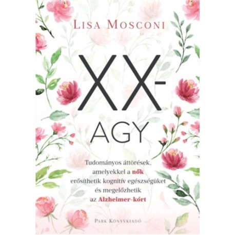 Lisa Mosconi: XX-agy