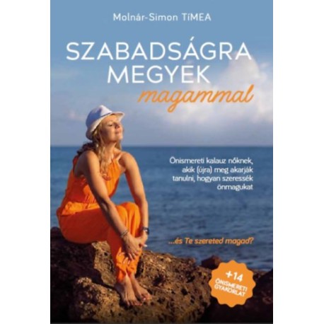Molnár-Simon Tímea: Szabadságra megyek magammal