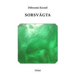 Döbrentei Kornél: Sorsvágta