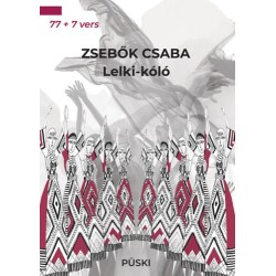 Zsebők Csaba: Lelki-kóló 77 + 7 vers