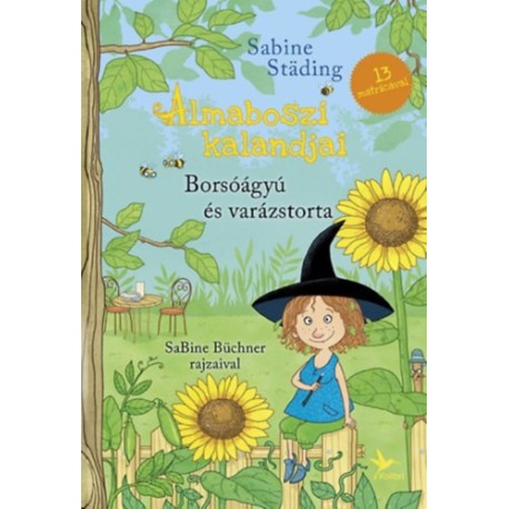 Sabine Städing: Borsóágyú és varázstorta - Almaboszi kalandjai 3.