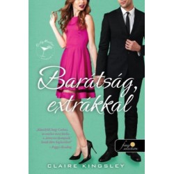 Claire Kingsley: Barátság, extrákkal - Dirty Martini Futóklub 2.