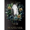 Holy Evans: A lovak nem beszélnek - (Különleges kiadás)
