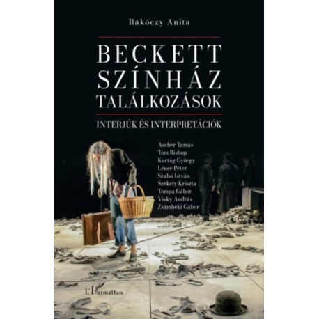 Rákóczy Anita: Beckett, színház, találkozások: Interjúk és interpretációk