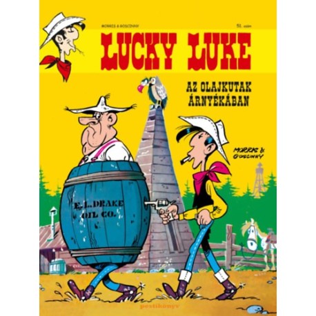 Goscinny: Lucky Luke 51. - Az olajkutak árnyékában