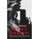Kokas Dominika: Bűnben szeretni