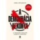 Anne Applebaum: A demokrácia alkonya - A tekintélyuralom csábító varázsa