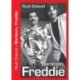 Rudi Dolezal: Barátom Freddie
